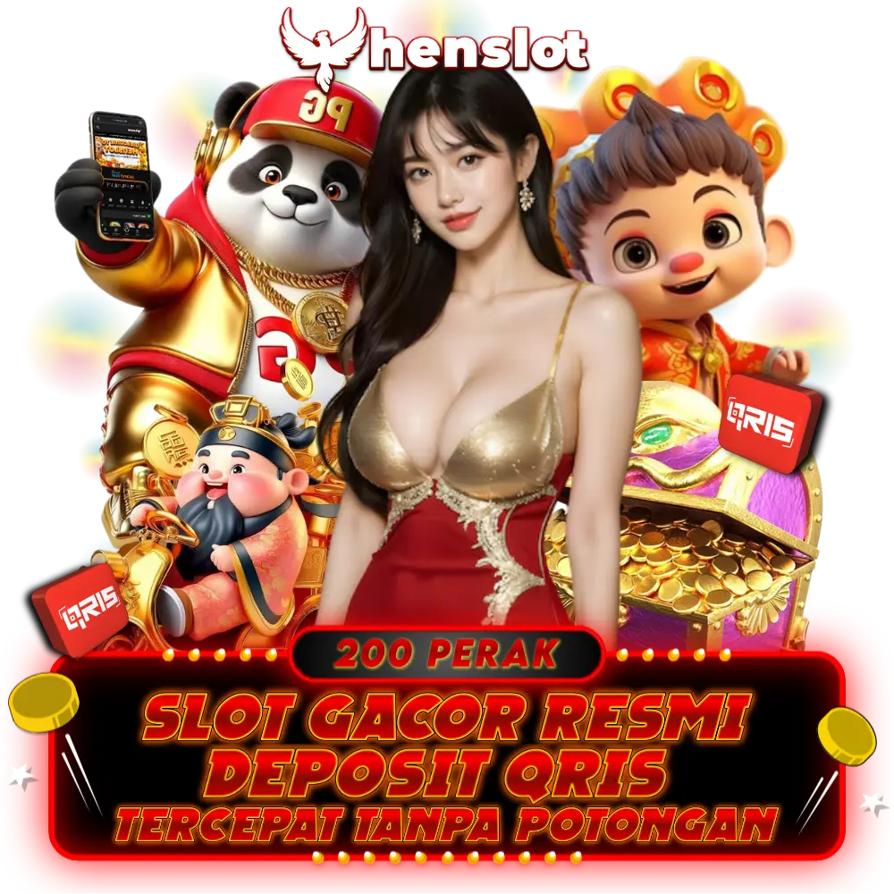 HENSLOT | LINK GACOR SLOT DEPO QRIS TANPA POTONGAN