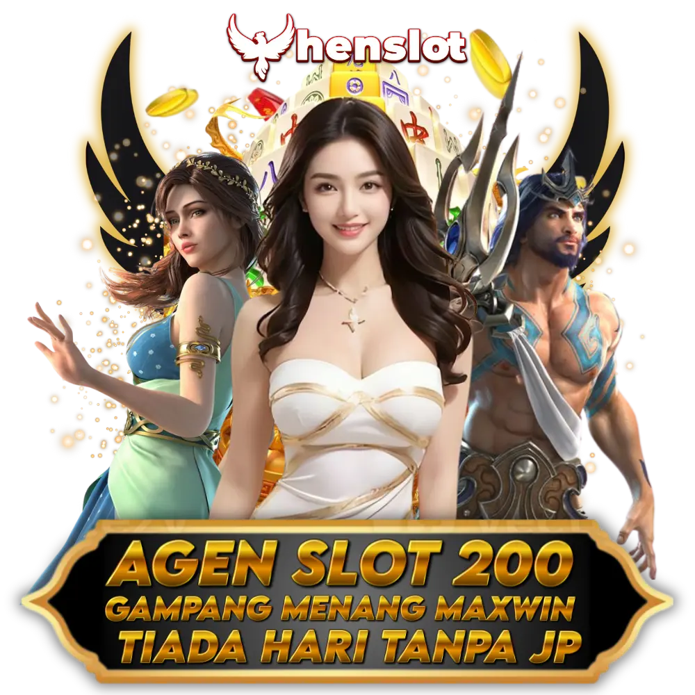 HENSLOT | AGEN SLOT 200 400 800 GACOR PASTI MAXWIN JP