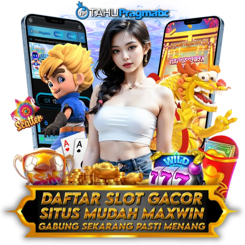 TAHUPRAGMATIC | LINK SLOT SITUS MAXWIN JAMIN GACOR