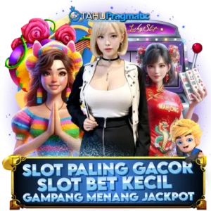 TAHUPRAGMATIC | LINK SLOT BET 200 GACOR PASTI MAXWIN