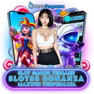 TAHUPRAGMATIC : LINK SLOT GAME BONANZA SLOT88 NO #1